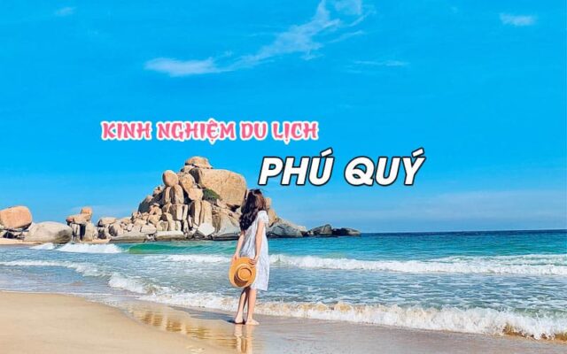 Kinh nghiệm du lịch Phú Quý cần có khi muốn đi tour