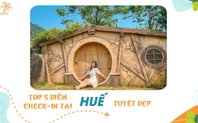 Top 5 điểm check-in tại Huế hot rần rần