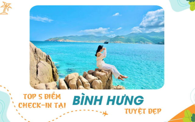 Vivu đảo Bình Hưng với top 5 điểm check-in tại Bình Hưng