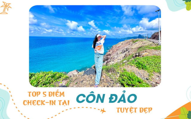 Top 5 điểm check-in tại Côn Đảo đẹp được ưa thích