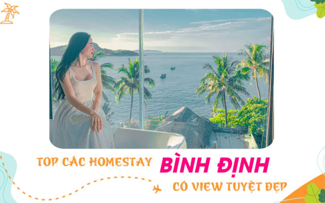 Các Homestay Bình Định với phong cách cực đẹp