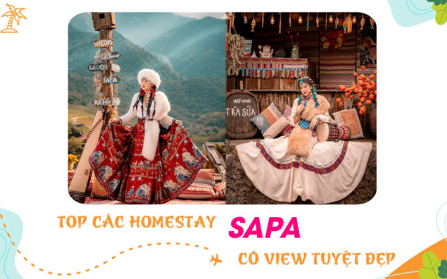 Danh sách các Homestay Sapa được lựa chọn nhiều nhất