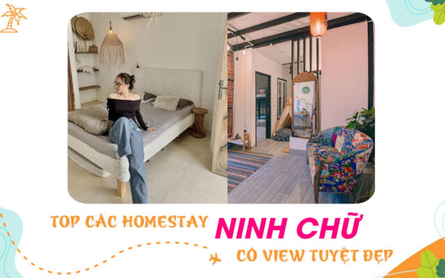 Liệt kê các homestay Ninh Chữ chất lượng