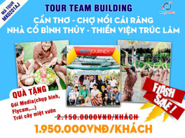 Tour team building doanh nghiệp Cần Thơ - Mỹ Tho - Chợ Nổi Cái Răng – Nhà Cổ Bình Thuỷ - Trúc Lâm Phương Nam