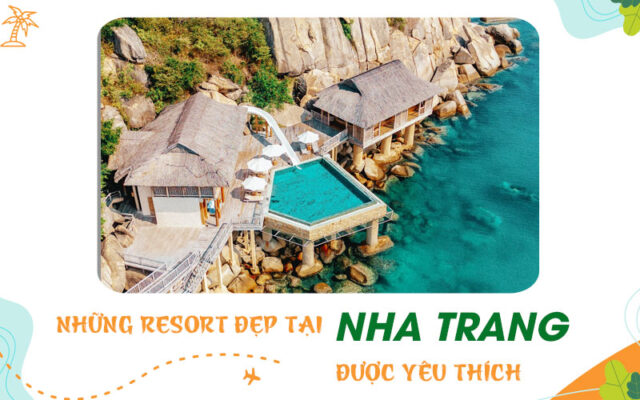 Điểm danh các Resort đẹp tại Nha Trang