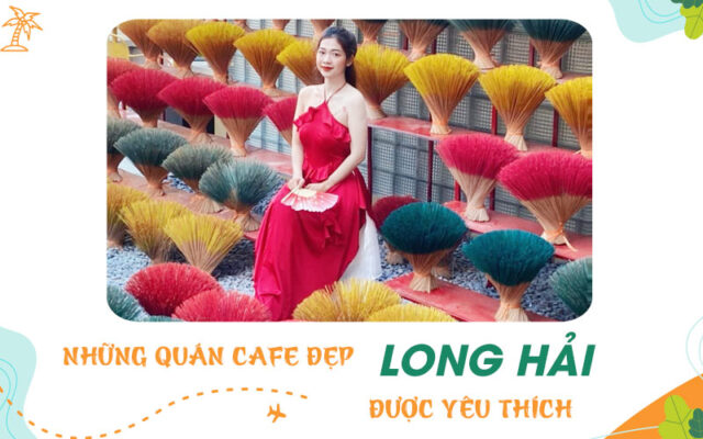 Tham quan các quán cafe đẹp ở Long Hải