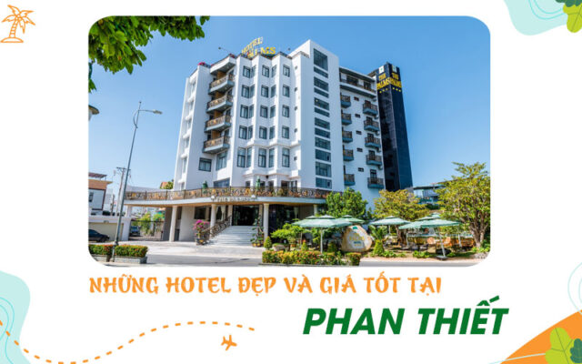 Hotel Phan Thiết thích hợp nghỉ dưỡng