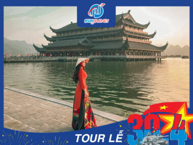 Tour Ninh Bình - Tràng An - Hà Nội - Hạ Long - Tam Chúc - 4N3Đ - Lễ 30/4